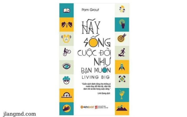 Sách Hãy sống cuộc đời như bạn muốn