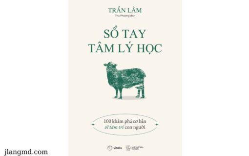 Sách Sổ Tay Tâm Lý Học: 100 Khám Phá Cơ Bản Về Tâm Trí Con Người