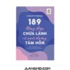 Sách 189 Thông Điệp Chữa Lành Và Nuôi Dưỡng Tâm Hồn