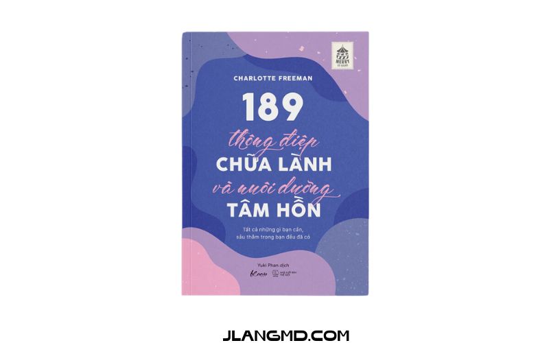 Sách 189 Thông Điệp Chữa Lành Và Nuôi Dưỡng Tâm Hồn